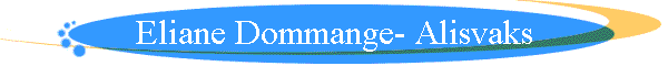 Eliane Dommange- Alisvaks