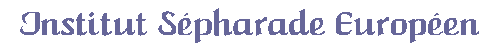 Institut S�pharade Europ�en